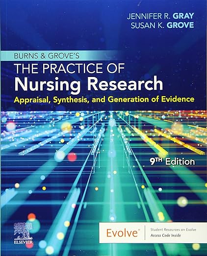 Burns and Grove's the Practice of Nursing Research