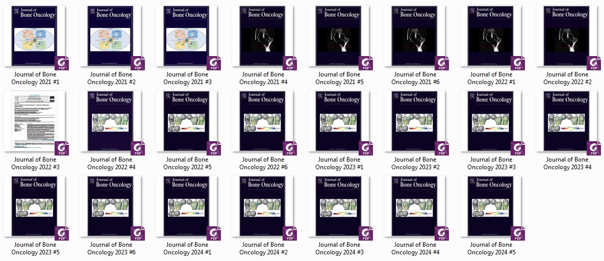 Journal of Bone Oncology 2021-2025 Full Archives TRUE PDF