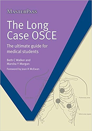 The Long Case OSCE: The Ultimate Guide for Medical Students (EPUB)