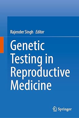 Genetic Testing in Reproductive Medicine -EPUB