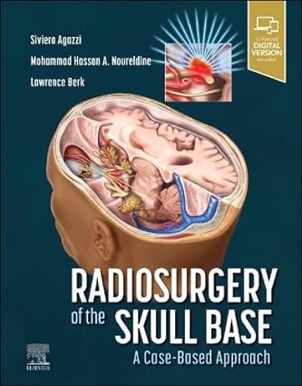 Radiosurgery of the Skull Base: A Case-Based Approach -Original PDF