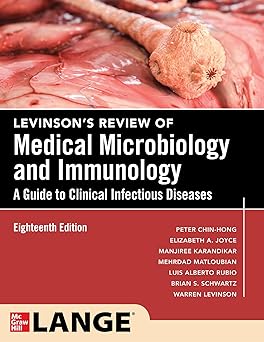 Levinson's Review of Medical Microbiology and Immunology: A Guide to Clinical Infectious Disease 18th Edition-Original PDF