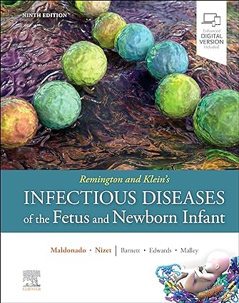 Remington and Klein's Infectious Diseases of the Fetus and Newborn Infant 9th Edition-True PDF