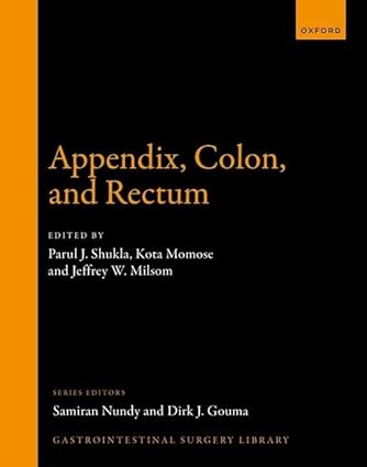 Appendix, Colon, and Rectum (Gastrointestinal Surgery Library) -Original PDF