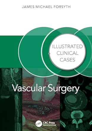 Vascular Surgery:: Illustrated Clinical Cases (ISSN) -Original PDF