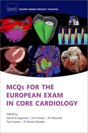 MCQs for the European Exam in General Cardiology (Oxford Higher Specialty Training) 2nd Edition-Original PDF