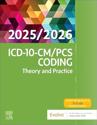 ICD-10-CM/PCS Coding: Theory and Practice, 2025/2026 Edition -Original PDF