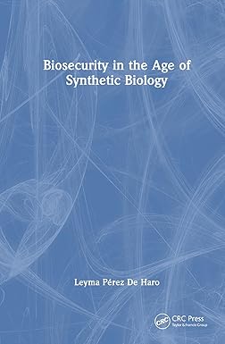 Biosecurity in the Age of Synthetic Biology -EPUB