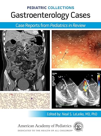 Pediatric Collections: Gastroenterology : Case Reports from Pediatrics in Review -Original PDF