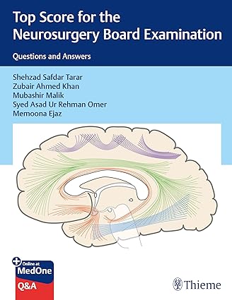 Top Score for the Neurosurgery Board Examination: Questions and Answers -Original PDF