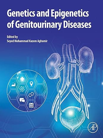 Genetics and Epigenetics of Genitourinary Diseases -EPUB