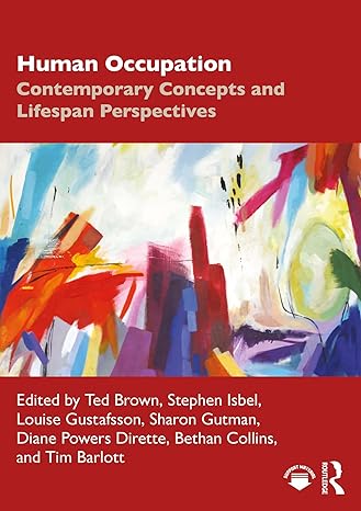 Human Occupation: Contemporary Concepts and Lifespan Perspectives -Original PDF