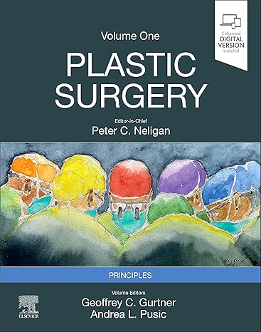 Plastic Surgery: Volume 1: Principles (Plastic Surgery, 1) 5th Edition-Original PDF