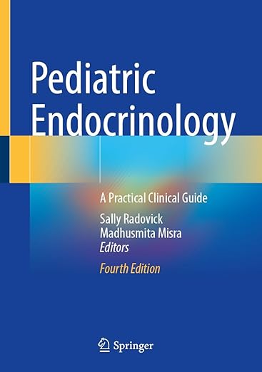 Pediatric Endocrinology: A Practical Clinical Guide 4th Edition-Original PDF
