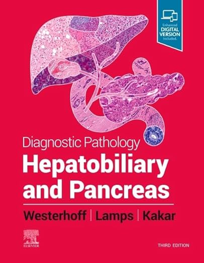 Diagnostic Pathology : Hepatobiliary and Pancreas 3rd Edition-EPUB