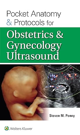 Pocket Anatomy & Protocols for Obstetrics & Gynecology Ultrasound -EPUB