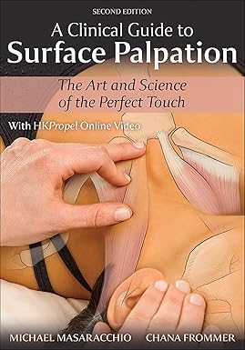 A Clinical Guide to Surface Palpation: The Art and Science of the Perfect Touch -HD Image PDF