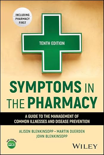 Symptoms in the Pharmacy: A Guide to the Management of Common Illnesses and Disease Prevention 10th Edition-Original PDF