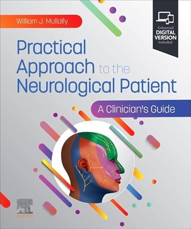 Practical Approach to the Neurological Patient: A Clinician's Guide -EPUB
