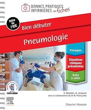 Bien débuter - Pneumologie (Bonnes pratiques infirmières en fiches) (French Edition) -EPUB