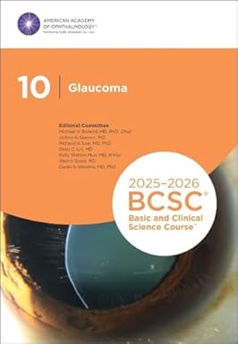 2025-2026 Basic and Clinical Science Course, Section 10: Glaucoma Print -Original PDF