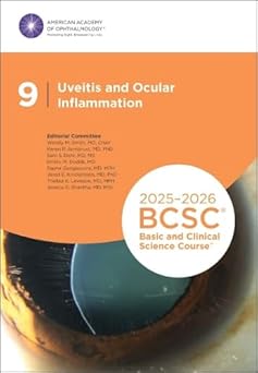 2025-2026 Basic and Clinical Science Course, Section 09: Uveitis and Ocular Inflammation Print -Original PDF