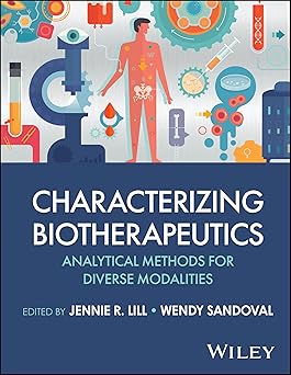 Characterizing Biotherapeutics: Analytical Methods for Diverse Modalities -Original PDF