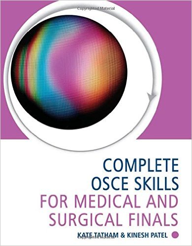 Complete OSCE Skills for Medical and Surgical Finals - Original PDF