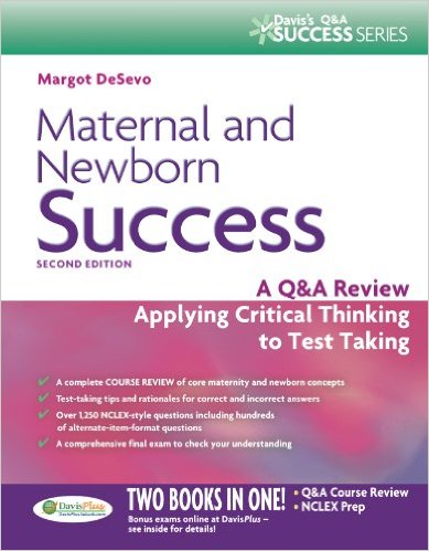 Maternal and Newborn Success: A Q&A Review Applying Critical Thinking to Test Taking, 2nd Edition - Original PDF