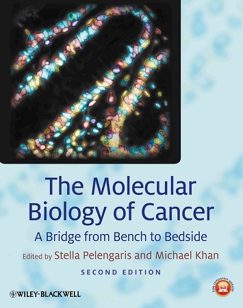 The Molecular Biology of Cancer: A Bridge from Bench to Bedside, 2nd Edition - Original PDF