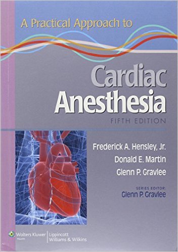 A Practical Approach to Cardiac Anesthesia, 5th Edition - ORIGINAL PDF