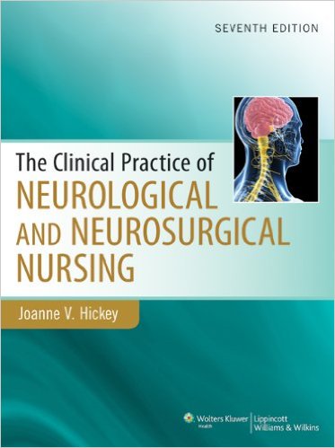 Clinical Practice of Neurological & Neurosurgical Nursing, 7th Edition - ORIGINAL PDF