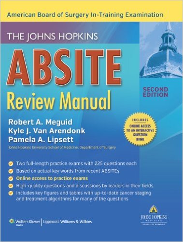 The Johns Hopkins ABSITE Review Manual, Second Edition