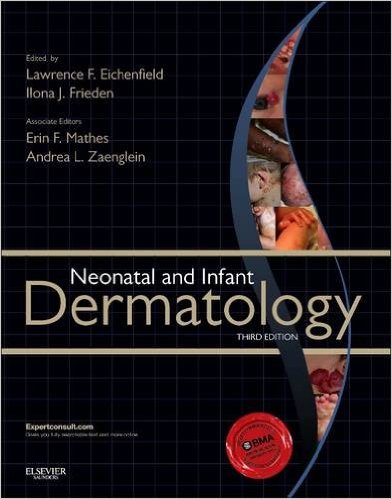 Neonatal and Infant Dermatology, 3e - Original PDF