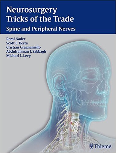 Neurosurgery Tricks of the Trade: Spine and Peripheral Nerves - Original PDF