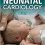 Neonatal Cardiology, Third Edition-Original PDF