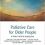 Palliative care for older people: A public health perspective-Original PDF