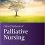 Oxford Textbook of Palliative Nursing (Oxford Textbooks in Palliative Medicine) 5th Edition-Original PDF