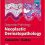 Diagnostic Pathology: Neoplastic Dermatopathology 3rd Edition-Original PDF
