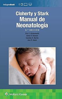 Cloherty y Stark. Manual de neonatología (Spanish Edition) 9th Edition-EPUB