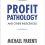Profit Pathology and Other Indecencies-Original PDF