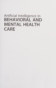 Artificial Intelligence in Behavioral and Mental Health Care