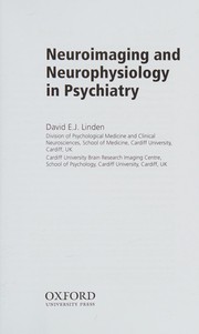 Neuroimaging and Neurophysiology in Psychiatry