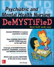 Psychiatric and Mental Health Nursing DeMYSTiFieD Demystified Nursing