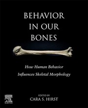 Behavior in our Bones