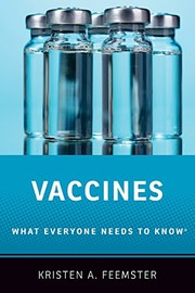 Vaccines: What Everyone Needs to Know®