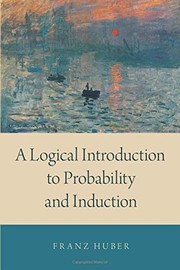 Logical Introduction to Probability and Induction