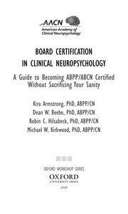 A step-by-step guide to ABPP/ABCN certification in clinical neuropsychology