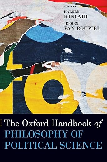 Oxford Handbook of Philosophy of Political Science