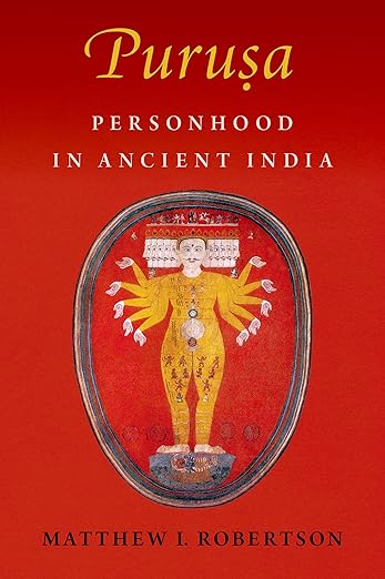 Puruṣa: Personhood in Ancient India